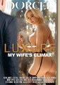 ORGAZMY MOJEJ ŻONY MARC DROCEL LUXURE MY WIFE'S CLIMAX DVD 43551